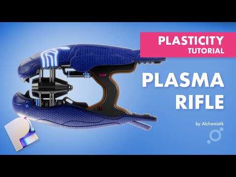 Pasticity tutorial: Plasma Rifle