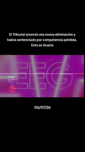 El Tribunal anunció una nueva eliminación y habrá sentenciado por competencia pérdida. 06/07/26 Esto es Guerra #EEG #estoesguerra #eegperu #guerreros #combatientes