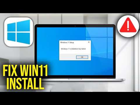 How To Fix Windows 11 installation has failed