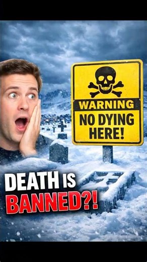 It’s Illegal to Die in This Town!