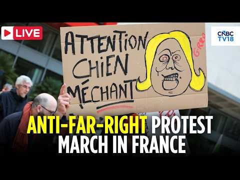 France Protest LIVE: Anti-Far Right Political March in France | Le Pen Gathers RN Congress | N18G