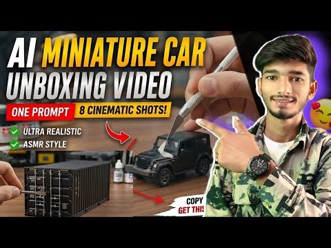 How to Create Viral Miniature Car Unboxing Videos Using AI for Free ( Full Tutorial )