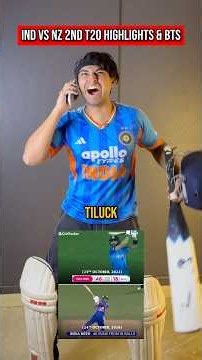 Ind vs Nz 2nd T20 Match Highlights & BTS #highlights #indvsnz #tilakvarma