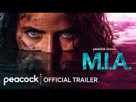 M.I.A. | Official Trailer | Peacock Original