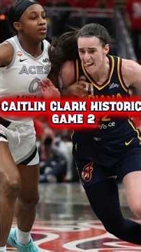 Caitlin Clark HISTORIC Game 2 Against Aces