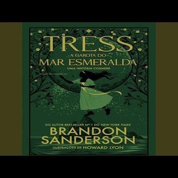 Capítulo 302 - Tress, a Garota do Mar Esmeralda