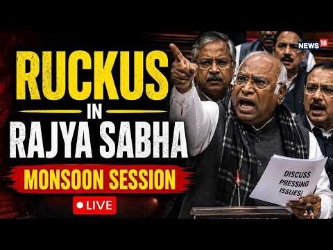 Rajya Sabha LIVE | Massive Ruckus During Monsoon Session | Opposition vs Government | LIVE- N18G