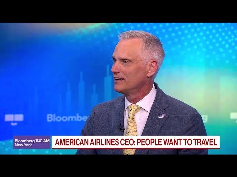 American Airlines CEO Sees Tremendous Demand for Travel