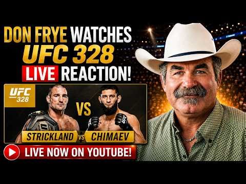 LIVE: UFC 328 With Don Frye | Sean Strickland vs Khamzat Chimaev Fight Companion