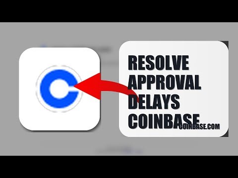 How To Resolve Approval Delays On Coinbase 2026 (QUICK FIX)