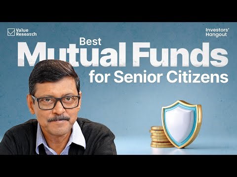 Best Mutual Funds for Senior Citizens: 3-5 Year Goals Guide