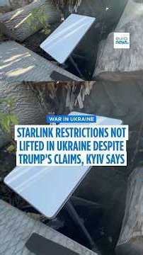 Starlink restrictions not lifted in Ukraine despite Trump's claims, defence officials say