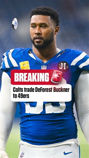 Colts are sending DeForest Buckner to the 49ers #nfl