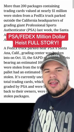 PSA/FEDEX Million Dollar Heist FULL STORY! 90 Minute lunch Break?! Unattended Truck What do you guys think?? #Pokemonmarketupdate #pokeinvesting #PSAgrading #PSAScandal #pokemoncardstobuy