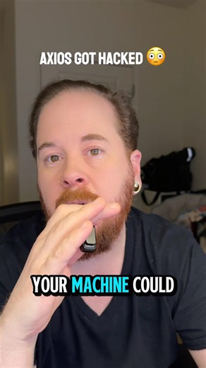 npm Install Isn’t Safe… (Axios Hack Explained)