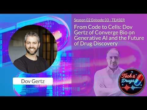From Code to Cells: Dov Gertz of Converge Bio on Generative AI and the Future of Drug Discovery