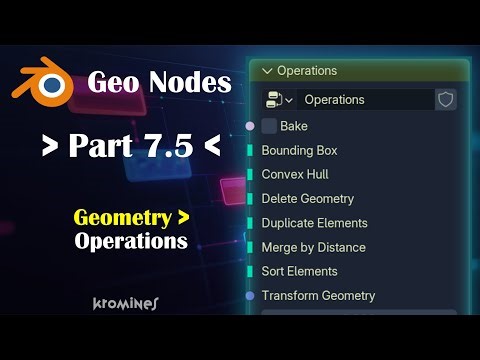 [7.5] ⇒ Geo Nodes → Geometry → Operations Explained