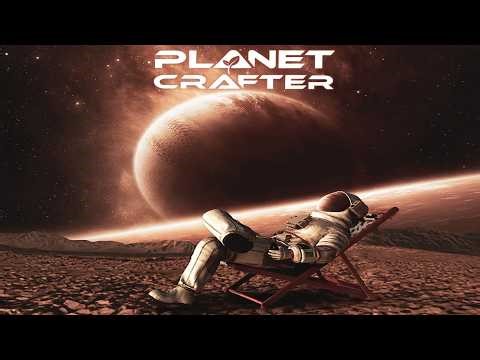 Planet Crafter || 2.0 Update! Terraforming the whole System!
