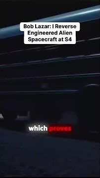 Bob Lazar: I Reverse Engineered Alien Spacecraft at S4