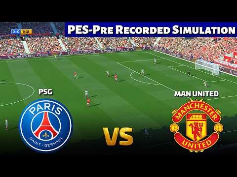 🔴PSG vs MANCHESTER UNITED | eFootball Match | PES 21 Pre-Recorded Simulation