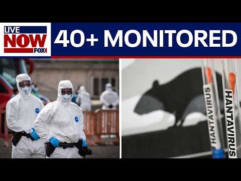 Hantavirus: 41 Americans monitored for potential exposure, CDC says