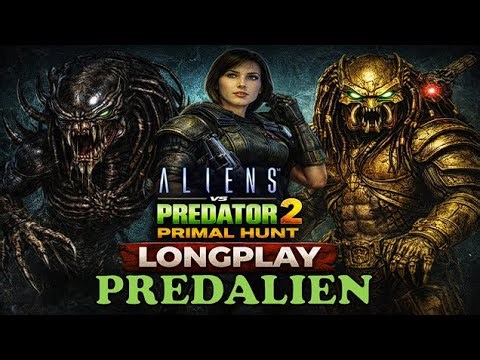 ALIENS VS PREDATOR 2 PRIMAL HUNT CAMPANHA PREDALIEN COMPLETA MODO HARDCORE – Sem Comentário 100%