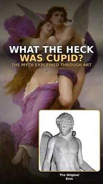 What the Heck Was Cupid? The Myth Explained Through Art