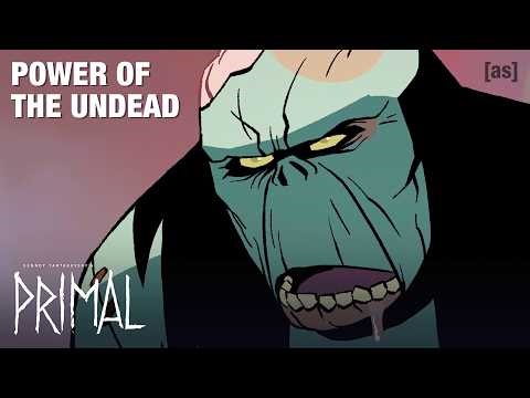 Power of the Undead | Genndy Tartakovsky's Primal | adult swim