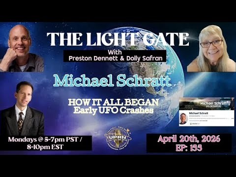 The Light Gate - HOW IT ALL BEGAN: Early UFO Events with Michael Schratt