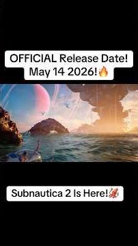 Subnautica 2 Is Here May 14!❤️‍🔥
