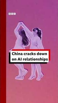 China cracks down on AI relationships. #China #AI #BBCNews