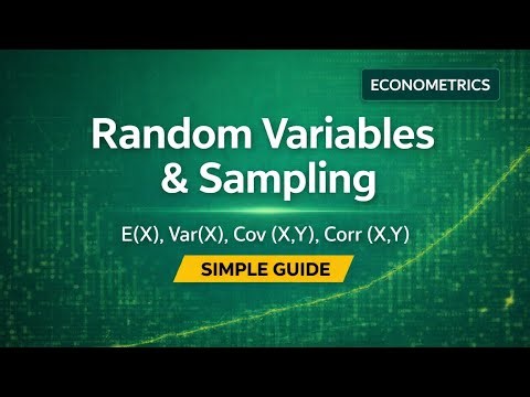 🌿(PART 1)-Chapter 1: Random Variables & Sampling (Econometrics) | E(X), Var(X), Cov & Corr🌿