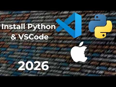 How to Install Python & VSCode (Mac) 2026