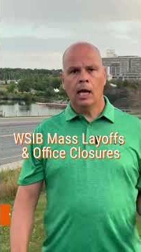 WSIB Mass Layoffs and Office Closures
