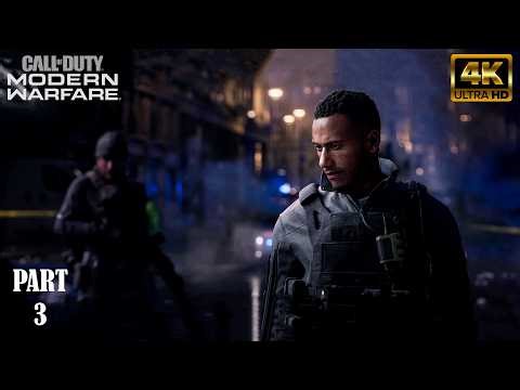 Call Of Duty Modern Warfare Walkthrough Part 3 - Full Gameplay [4K 60FPS]