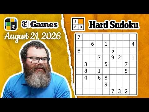 NYT Hard Sudoku Walkthrough | August 21, 2026