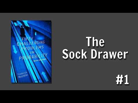 50 Challenging Problems in Probability | #1: The Sock Drawer Problem