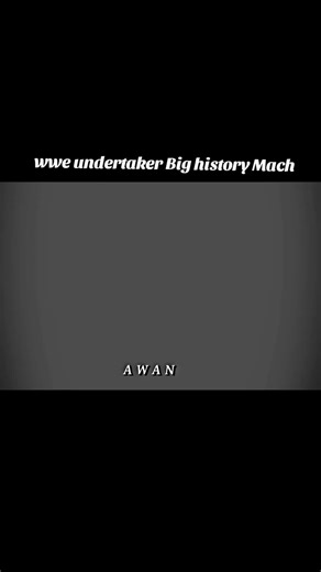 The Undertaker's Big History in WWE Matches