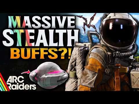 ARC Raiders Stealth Buff?! ARC Buffs & A New Addition!