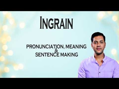 Ingrain - Meaning_&_Pronunciation_Word_World_Audio_Video_Dictionary