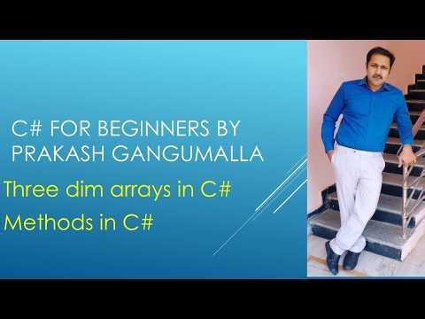 C# Basics by Prakash Gangumalla | C# tutorial for beginners | Three Dim arrays in C