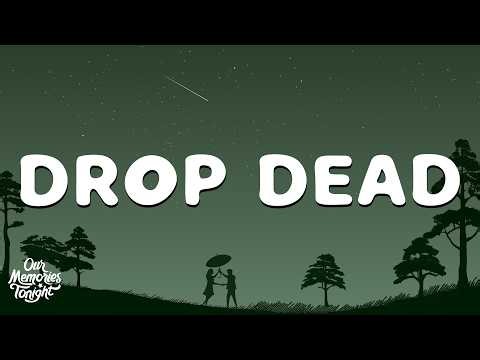 Olivia Rodrigo - drop dead (Lyrics)