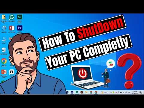Complete PC Shutdown Guide (Windows 10/11) | Shut Down Properly