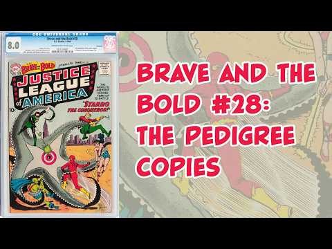 Silver Age Pedigree Census Returns! Brave & the Bold #28 (1st Justice League)