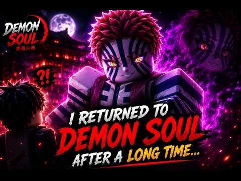 I RETURNED TO DEMON SOUL AFTER A LONG TIME.. 🔥