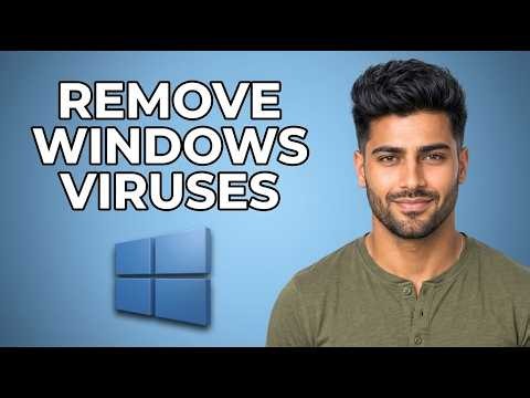 How to Remove Viruses Windows 11/10 [2026 Tutorial]