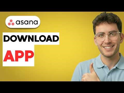 How to Download Asana App [2026 Full Guide]