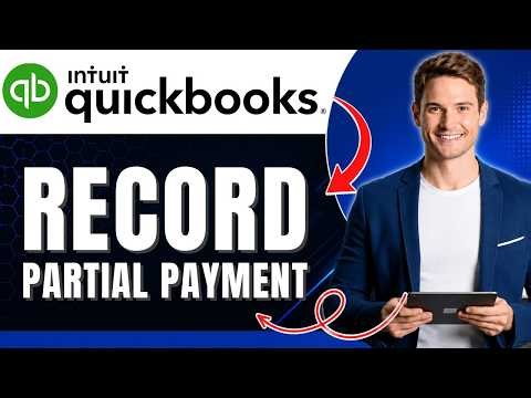 How to Record Partial Payment for an Invoice in QuickBooks Online Easily 2026