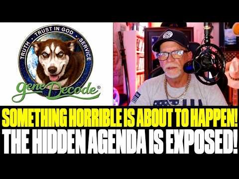 Gene Decode Updates Today ✝️ Something Horrible Is About To Happen! The Hidden Agenda Is Exposed!