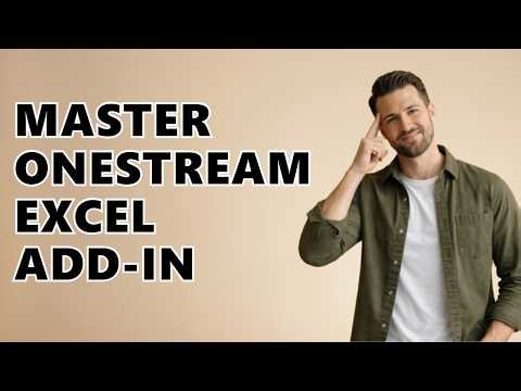 How to use the OneStream Excel add-in?